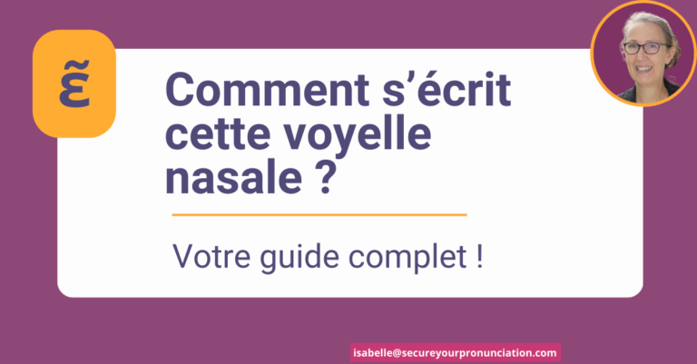 Comment s'écrit la voyelle nasale ɛ̃