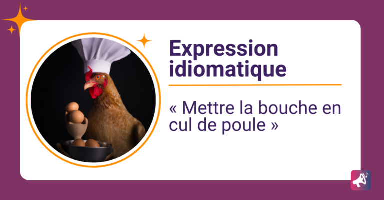 Expression idiomatique : bien prononcier avec la bouche en cul de poule