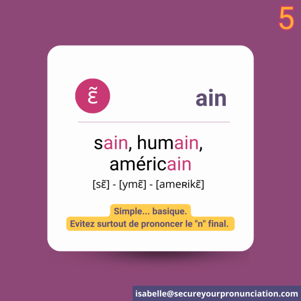 Prononciation en français: le son ain en français